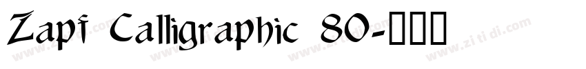 Zapf Calligraphic 80字体转换